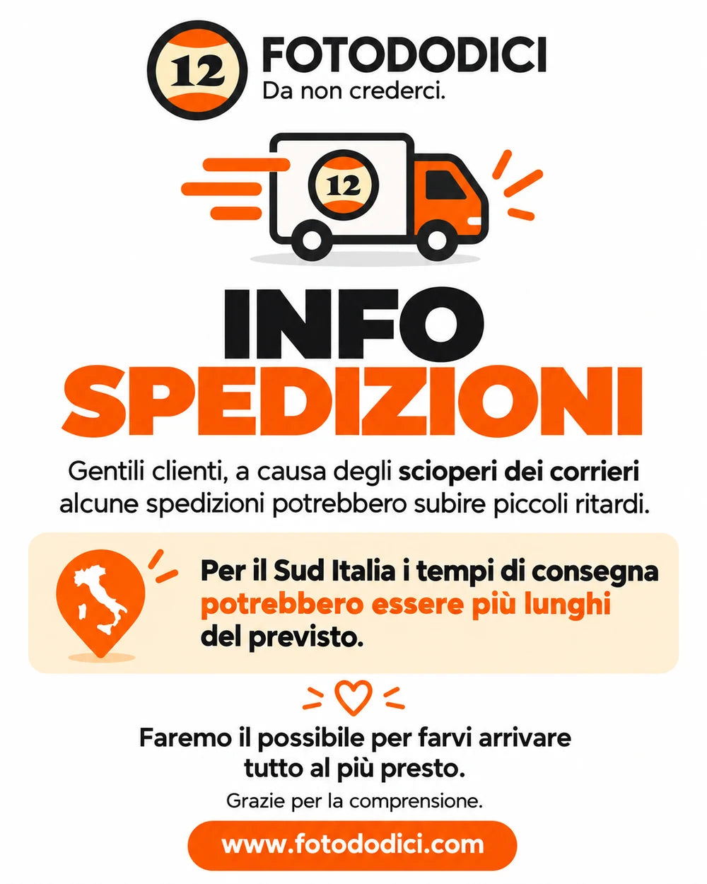 Info spedizioni. A causa degli scioperi dei corrieri alcune spedizioni potrebbero subire piccoli ritardi. Per il Sud Italia i tempi di consegna potrebbero essere più lunghi del previsto. Faremo il possibile per farvi arrivare tutto al più presto. Grazie per la comprensione.