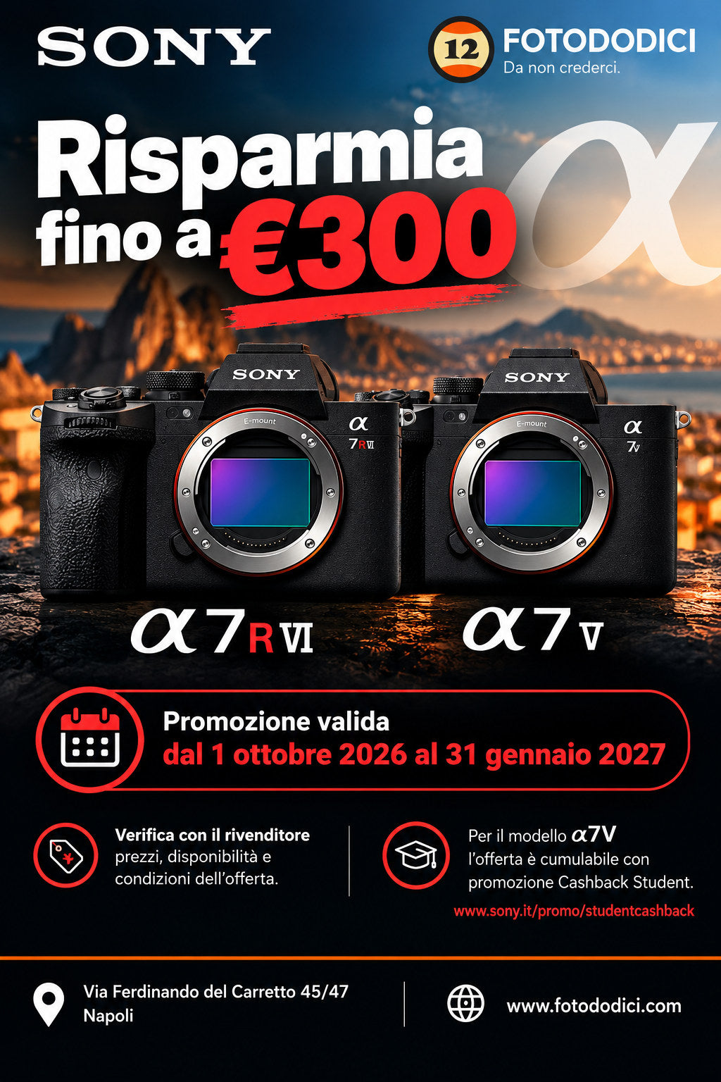 Risparmia fino a 300 € su Sony α7R VI e α7V. Promozione valida dal 1 ottobre 2026 al 31 gennaio 2027.