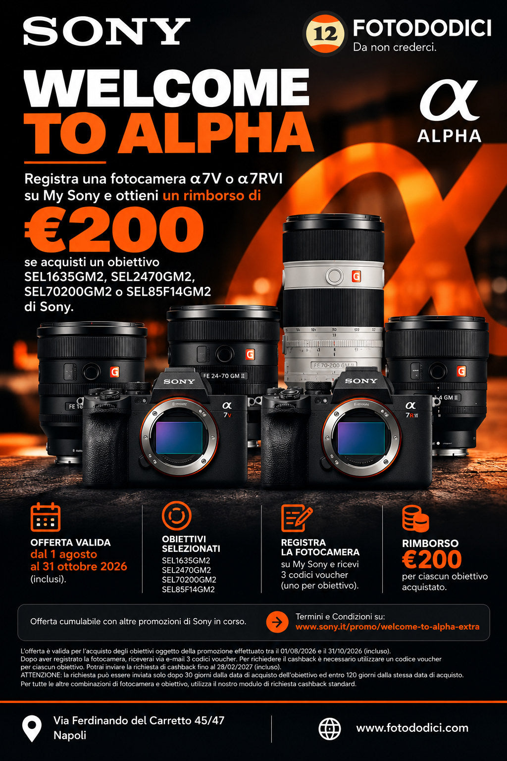 Sony Welcome to Alpha: registra una α7V o α7RVI su My Sony e ottieni 200 € di rimborso su obiettivi selezionati. Valida dal 1 agosto al 31 ottobre 2026.