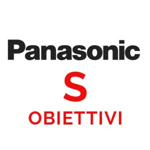 Panasonic S Obiettivi