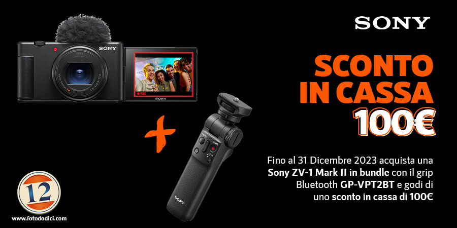 Sony ZV-1 Mark II + GP-VPT2BT: SCONTO IN CASSA fino al 31/12/23