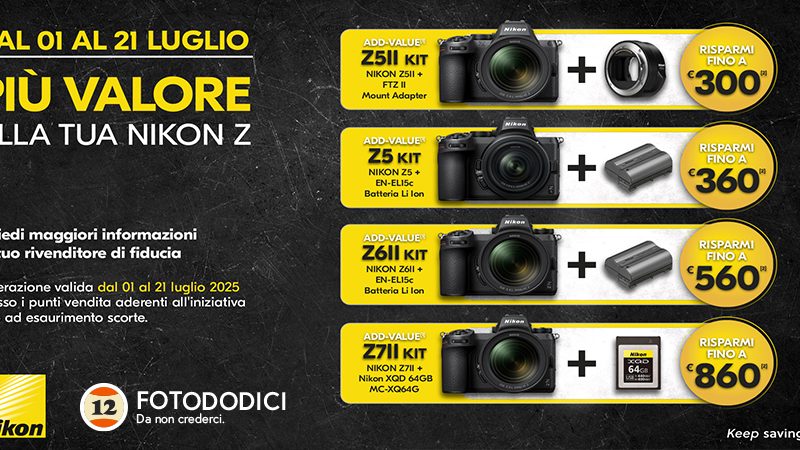 Nikon Z-Add Value + Yellow Summer 1 Luglio al 21 Luglio 2025